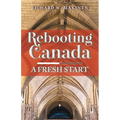 Rebooting Canada: A Fresh Start