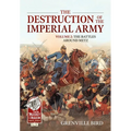 The Destruction of the Imperial Army: Volume 2 - The Battles Around Metz