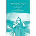 Reading Rocky Horror: The Rocky Horror Picture Show and Popular Culture