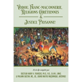 Vodou, Franc-Maconnerie, Religions Chretiennes & Justice Paysanne