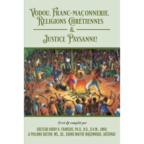 Vodou, Franc-Maconnerie, Religions Chretiennes & Justice Paysanne - Paperback
