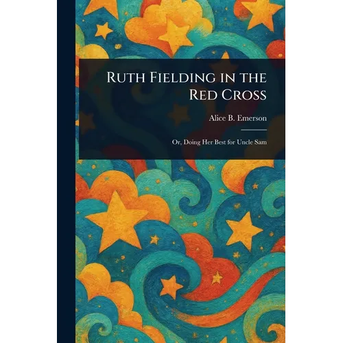 Ruth Fielding in the Red Cross
