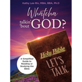 Whatcha Talkin' 'Bout God?