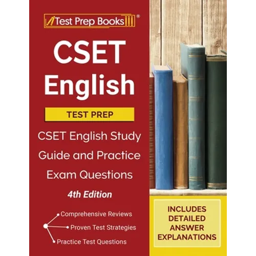 CSET English Test Prep: CSET English Study Guide and Practice Exam Questions [4th Edition]
