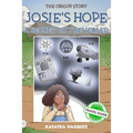 Josie's Hope: A Secret City Revealed: A Secret City Revealed