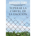 Superar La Cárcel de la Emoción