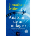 Anatomía de Un Milagro
