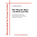 Der Weg der Rose vom Buch zum Film