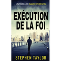 Exécution de la Foi: French Translation of Execution Of Faith
