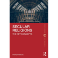 Secular Religions: The Key Concepts