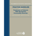 The American Psychiatric Association Practice Guideline for the Treatment of Patients with Borderline Personality Disorder