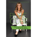 Pure Cure: The Whole Family Guide to Whole Life Wellness
