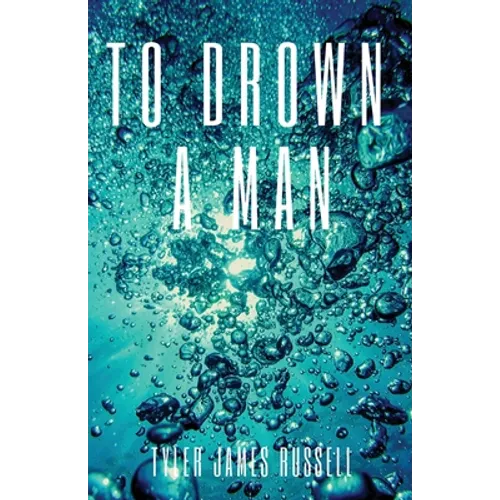 To Drown a Man