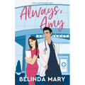 Always, Amy: A Sweet & Closed Door Enemies to Lovers Romantic Comedy