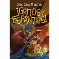 ¡Gritos y espantos!: Colección de cuentos de terror y aventuras para niños y jóvenes
