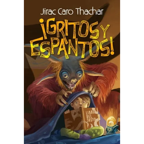 ¡Gritos y espantos!: Colección de cuentos de terror y aventuras para niños y jóvenes