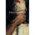 Psychopath: The Novel