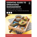 Essential Guide to Operations Management: Concepts and Case Notes