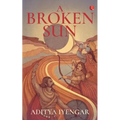 A Broken Sun