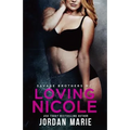 Loving Nicole: Savage Brothers MC