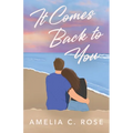 It Comes Back to You