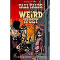Tall Tales of the Weird West