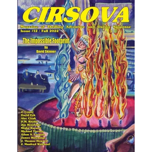 Cirsova Magazine of Thrilling Adventure and Daring Suspense Issue #12 / Fall 2022
