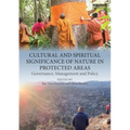 Cultural and Spiritual Significance of Nature in Protected Areas: Governance, Management and Policy