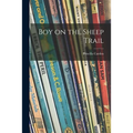 Boy on the Sheep Trail