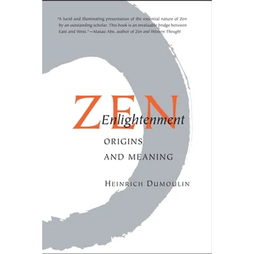 Zen Enlightenment: Origins and Meaning
