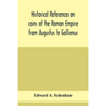 Historical references on coins of the Roman Empire from Augustus to Gallienus