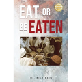 Eat or Be Eaten
