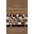 Building Beloved Community in a Wounded World