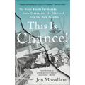 This Is Chance!: The Great Alaska Earthquake, Genie Chance, and the Shattered City She Held Together