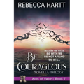 Be Courageous: Christian Romantic Suspense