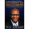 Diversity & Inclusion: The Big Six Formula for Success