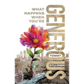 What Happens When You're Generous