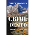 Crime Denied: A Buck Taylor Novel (Book 5)