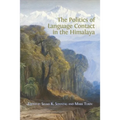 The Politics of Language Contact in the Himalaya