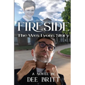 Fireside: The Wes Lyons Story