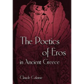 The Poetics of Eros in Ancient Greece