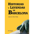 Historias y leyendas de Barcelona