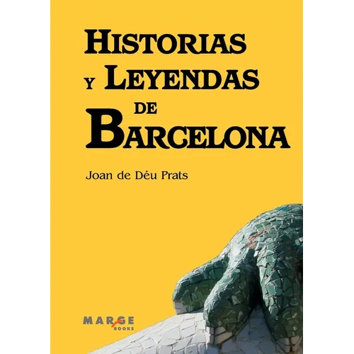 Historias y leyendas de Barcelona