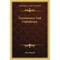 Freemasonry And Catholicism