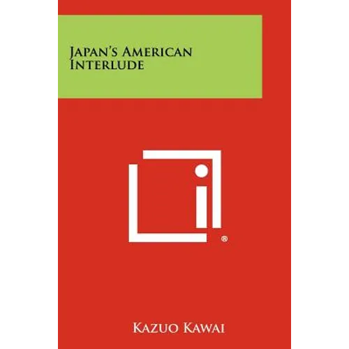 Japan's American Interlude
