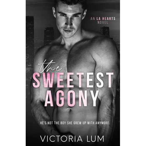 The Sweetest Agony: An Unrequited Love Childhood Friends to Lovers Romance