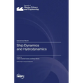 Ship Dynamics and Hydrodynamics