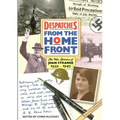 DESPATCHES From the Home Front: The War Diaries of JOAN STRANGE 1939-1945