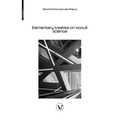 Elementary treatise on occult science: Understanding the Theories and Symbols Used by the Ancients, the Alchemists, the Astrologers, the Freemasons &