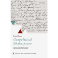 Geopolitical Shakespeare: Western Entanglements from Internationalism to Cold War